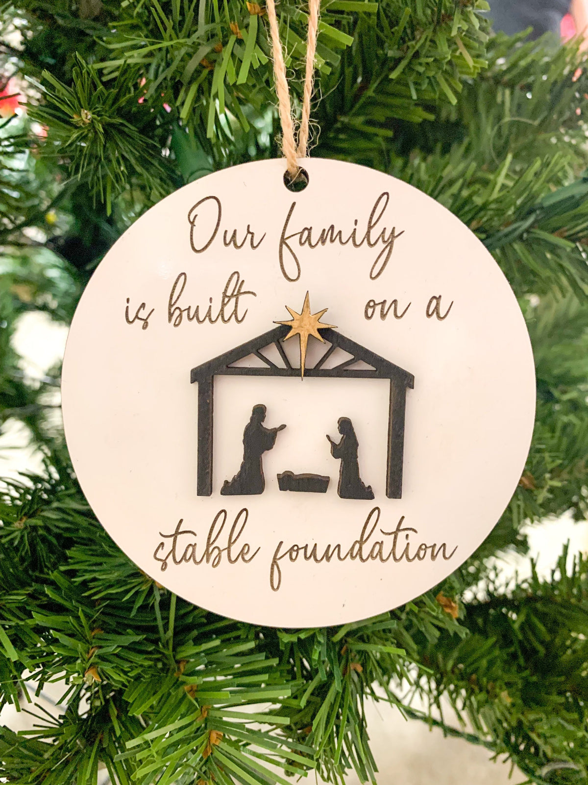 Nativity Ornament, Our Family Is Built On A Stable Foundation 3D Layered Wood Christian Ornament, Christian Decor, Nativity S