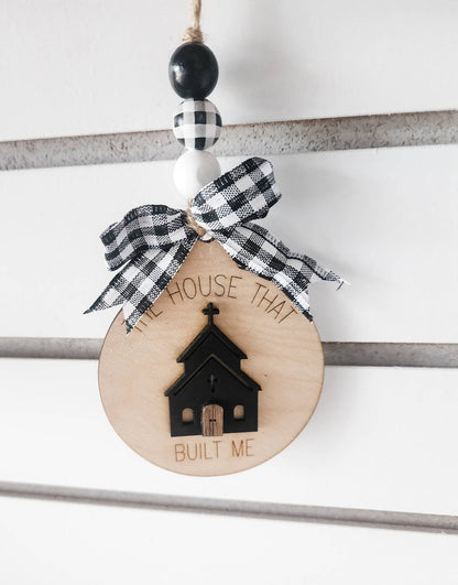 Church Ornament, The House That Built Me 3D Layered Wood Christian Ornament