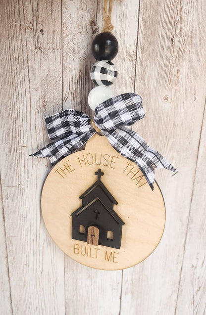 Church Ornament, The House That Built Me 3D Layered Wood Christian Ornament