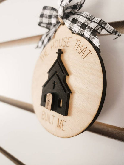 Church Ornament, The House That Built Me 3D Layered Wood Christian Ornament