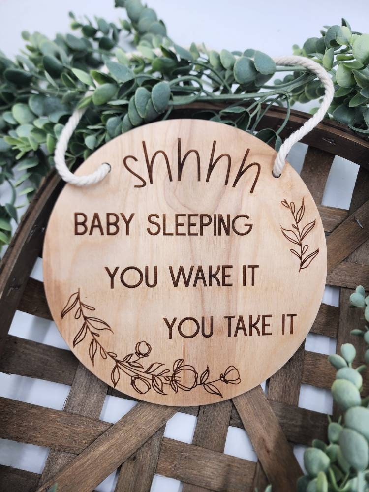 Sleeping baby sign, you wake it, you take it wood door sign, toddler,  funny door sign, boho wood sign, baby sleeping door si