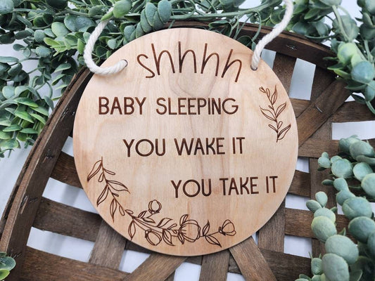 Sleeping baby sign, you wake it, you take it wood door sign, toddler,  funny door sign, boho wood sign, baby sleeping door si