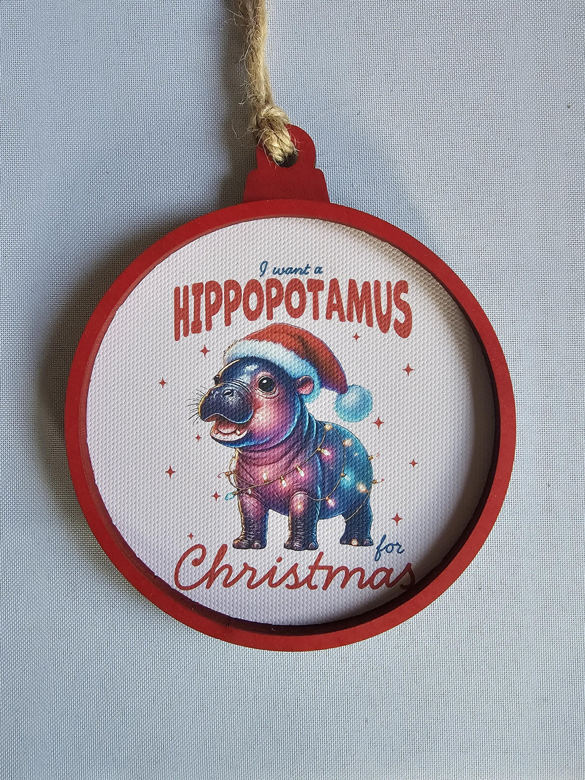 Hippo Ornament, I want a hippopotamus for Christmas canvas and wood handmade ornament, Hippo Christmas Ornament